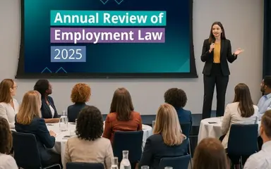 Annual Review of Employment Law 2025
